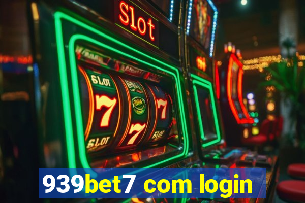 939bet7 com login